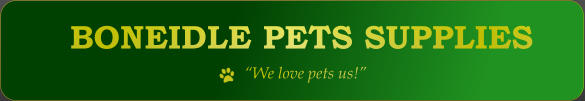 BONEIDLE PETS SUPPLIES We love pets us!